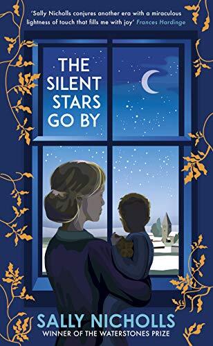 The Silent Stars Go By by Sally Nicholls HARDBACK - Image 2