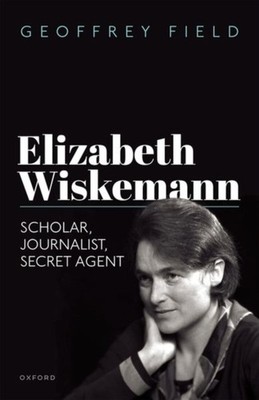 ELIZABETH WISKEMANN by FIELD, GEOFFREY Hardback Self Help Business