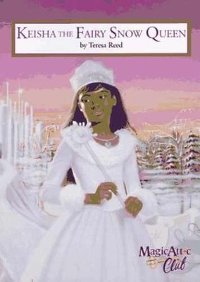 Keisha the Fairy Snow Queen (Magic - Paperback, by Teresa Reed - Acceptable n