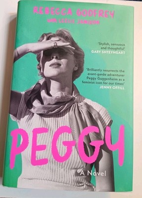 Peggy A Novel by Rebecca Godfrey HARDBACK