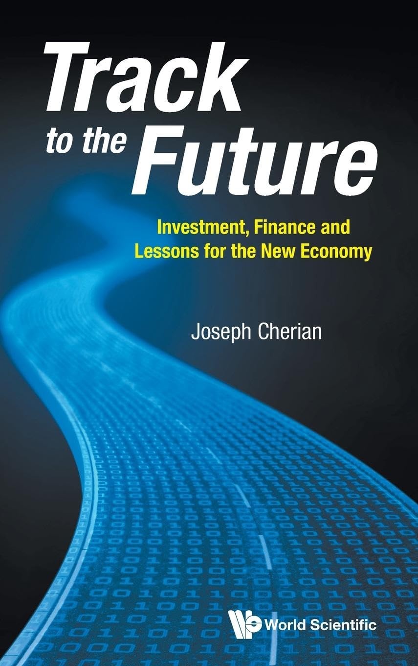 Track To The Future: Investment, Finance And Lessons For The New