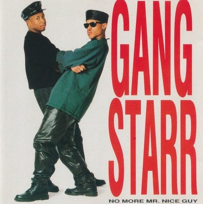 Gang Starr - No More Mr Nice Guy | CD G