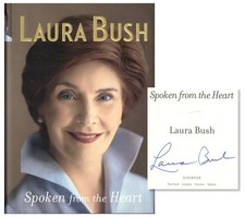Laura Bush / Spoken From the Heart Signed 1st Edition 2010
