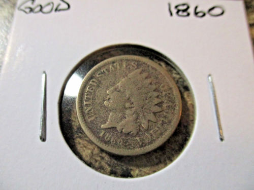 1860 INDIAN CENT GOOD YY