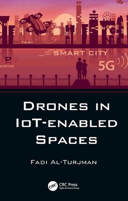 Drones in IoT-enabled Spaces - 9780367266387