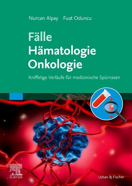 Fälle Hämatologie Onkologie Nurcan Alpay