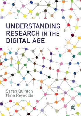Understanding Research in the Digital Age Sarah Quinton (u. a.) Taschenbuch 2018