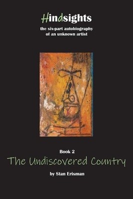 Stan Erisman The Undiscovered Country (Paperback) Hindsights