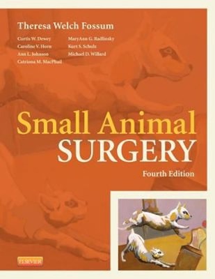 Small Animal Surgery Hardcover Theresa Welch Fossum