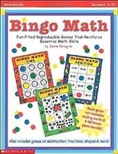 Bingo Math : Fun-Filled Reproducible Games That Reinforce Essenti
