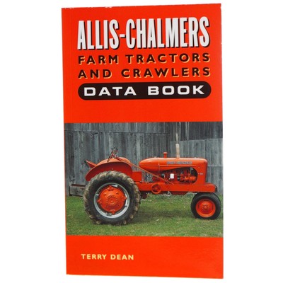 DJS Tractor Parts/Allis Chalmers Farm Tractors and Crawlers Data Book - BK-074D