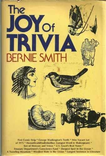 The Joy Of Trivia - Hardcover, by Bernie Smith - Acceptable c