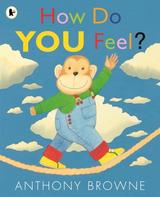 How Do You Feel? by Anthony Browne (Paperback Book)