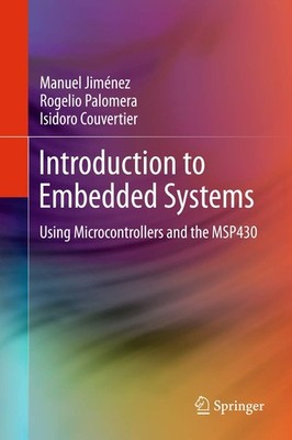 Introduction to Embedded Systems: Using Microcontro... 2014th Edition Hardcover