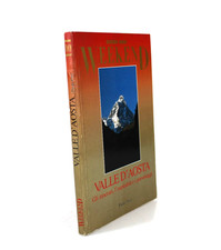GUIDE ORO Valle D'Aosta PAOLO PACI 1995 Weekend Gli Itinerari e i Personaggi