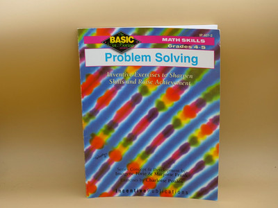 Problem Solving : Inventive Exercises to Sharpen Skills Grades 4-5