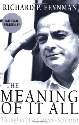 The Meaning Of It All: Thoughts Of A Citizen-scientist