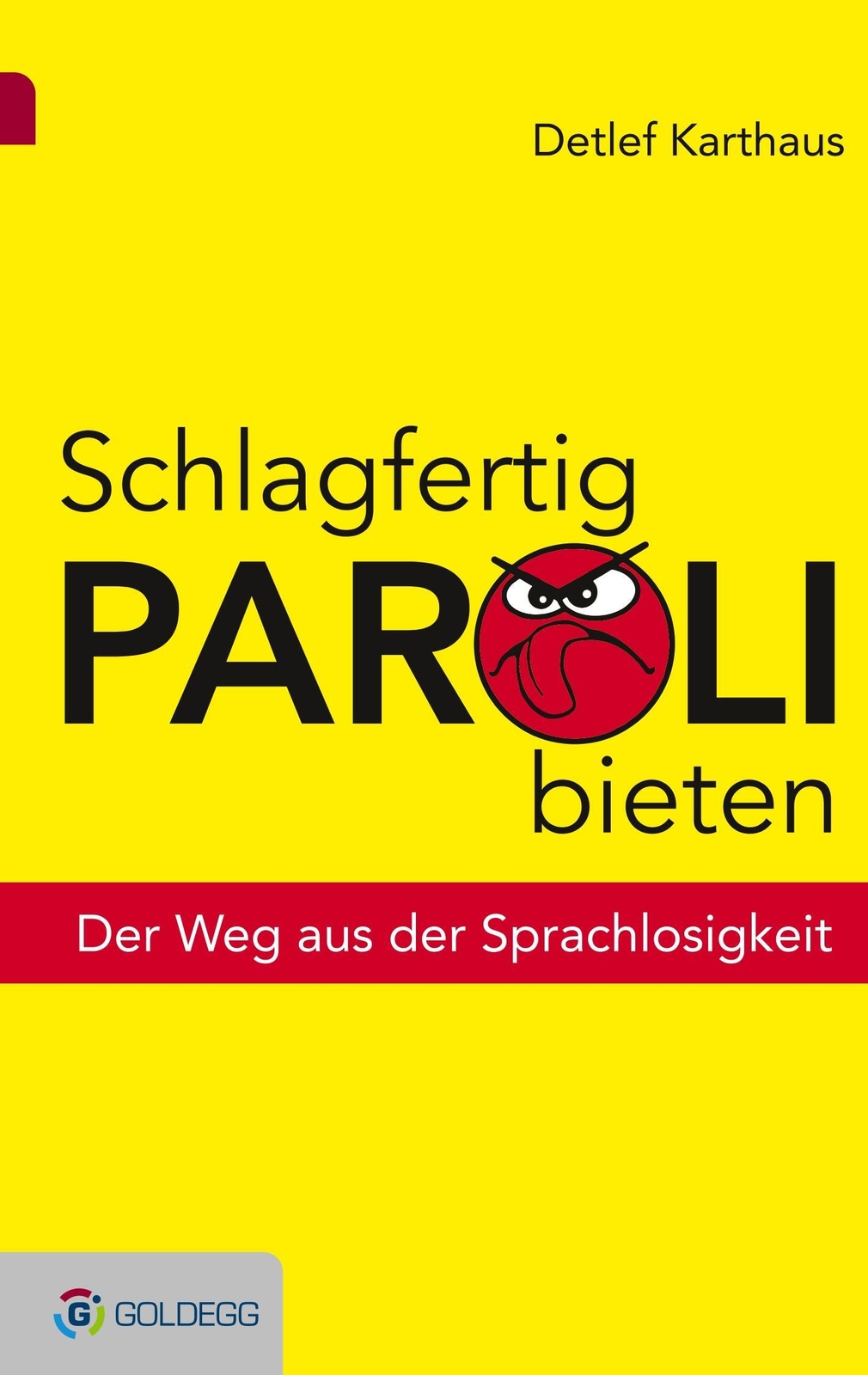 Detlef Karthaus | Schlagfertig Paroli Bieten | Taschenbuch | Deutsch