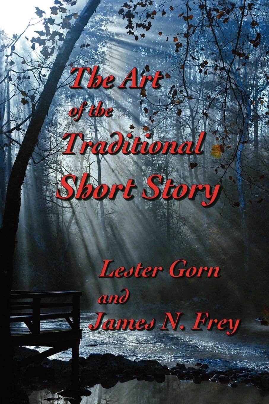 Thumbnail - Lester Gorn (u. A.) | The Art Of The Traditional Short Story |