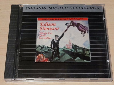 MFSL -  Edison Denisov - ''WORKS FOR SMALL ENSEMBLE'' - CD MFCD-917