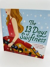 New The 13 Days of Swiftness: A Christmas Celebration for Fans Hardback