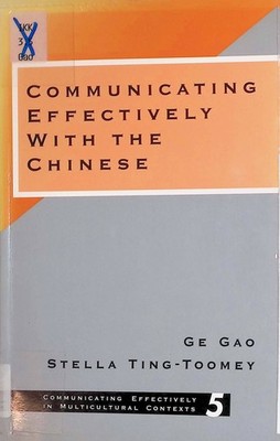 Communicating Effectively with the Chinese Communicating Effectively in Multicul
