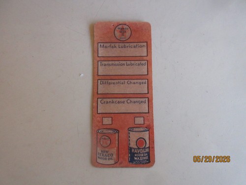 Very Old Texaco Door Jam Oil Sticker Reminder - Texaco Service Gas Station