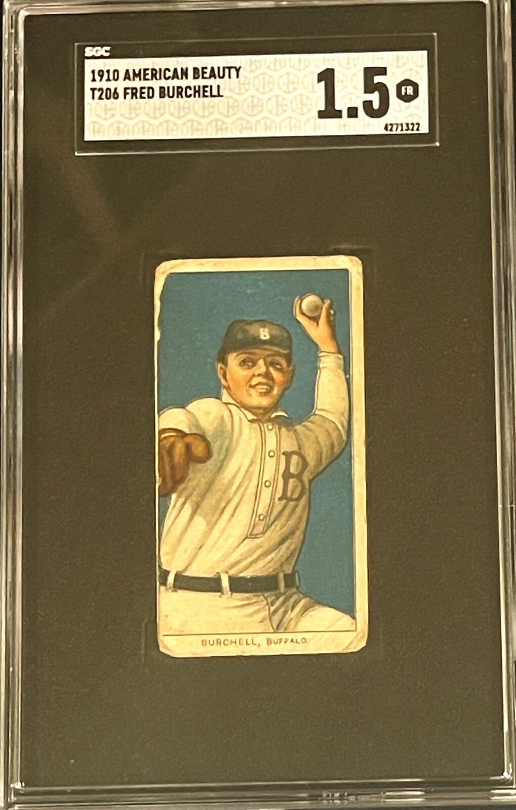 1909-11 T206 Fred Burchell American Beauty 350 SGC 1.5 *Nice*