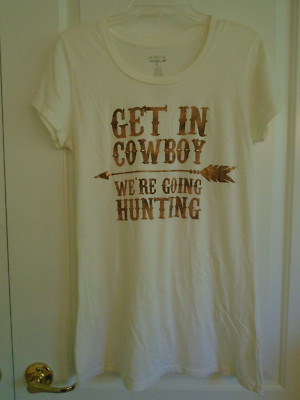 Wrangler Graphic Tee Get in Cowboy We're Going Hunting white Women's XL NEW