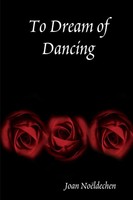 To Dream Of Dancing Joan NoëLdechen Taschenbuch Kartoniert / Broschiert Englisch