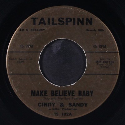 CINDY & SANDY: make believe baby / why not TAILSPINN 7'' Single 45 RPM