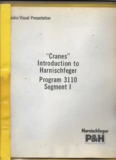 P&H HARNISCHFEGER PROGRAM 3110 VISUAL PRESENTATION CRANES SLIDES SEGMENTS 1-6