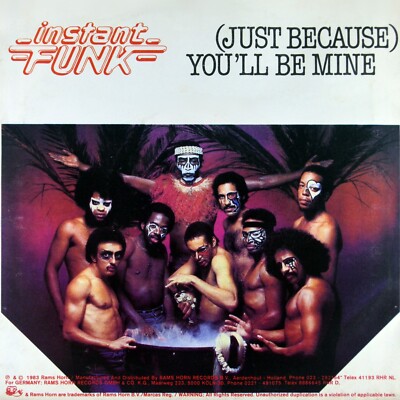 7'' INSTANT FUNK You'll Be Mine / Funkiest Party In The World RAMS HORN NL 1983