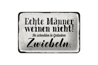 Blechschild Spruch 18X12 Cm Echte MäNner Weinen Nicht Sie Deko Schild