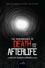 The Remembrance of Death and the Afterlife (Dar Sunnah) (Paperback)