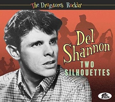 Del Shannon - Two Silhouettes: The Drugstore's Rockin' [New CD] With Booklet, Di