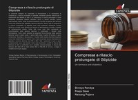 Compressa A Rilascio Prolungato Di Glipizide Shreya Pandya