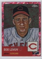 2022 Topps Chrome Platinum Anniversary 25/100 Bob Lemon #390 HOF 15j5