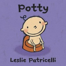 Potty:; A Toilet Training Story of Bathro- 9780763644765, board book, Patricelli