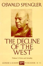 Decline of the West by Oswald Spengler (1945, Hardcover) for sale