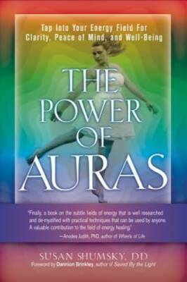 The Power of Auras: Tap Into Your Energy Field For Clarity, Peace of Mind - GOOD