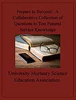 Prepare to Succeed A Collaborative Collection of Questions to Test Funeral S...