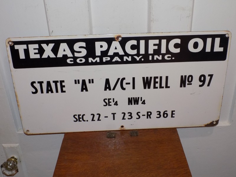 Vintage Texas Pacific Oil Company Well No. 97 Porcelain Heavy Metal Sign