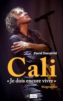 Cali  Je dois encore vivre  von Desvérité, David | Buch | Zustand gut