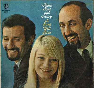 Peter, Paul & Mary - A Song Will Rise (VINYL)