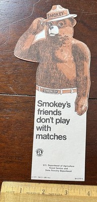 1968  SMOKEY BEAR, BOOKMARK, Friends Don't Play With Matches,Back Ruler,