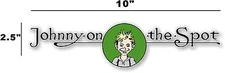 10" JOHNNY ON THE SPOT - HIT AND MISS GAS ENGINE TRACTOR STICKER