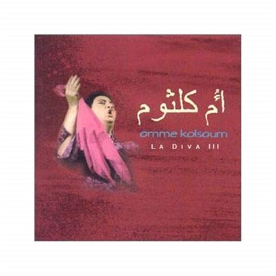 La Diva III - Omme Kolsoum (Audio cd)