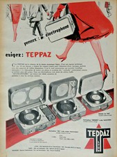 PUBLICITÉ DE PRESSE 1957 ÉLECTROPHONE TEPPAZ 336 - PRÉSENCE - MALLETTE T.D. ECO