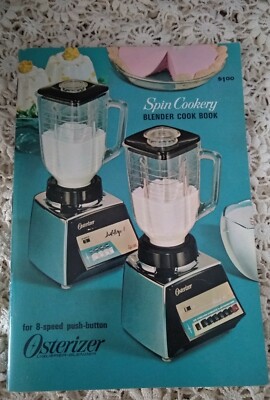Osterizer Spin Cookery Blender 8 Speed Push Button CookBook Manual 1968